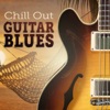 Chill Out Guitar Blues