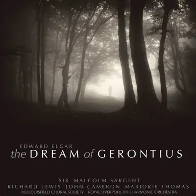 Elgar: The Dream of Gerontius - Royal Liverpool Philharmonic Orchestra Elgar: The Dream of Gerontius - Royal Liverpool Philharmonic Orchestra