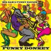 Funky Donkey - EP album lyrics, reviews, download