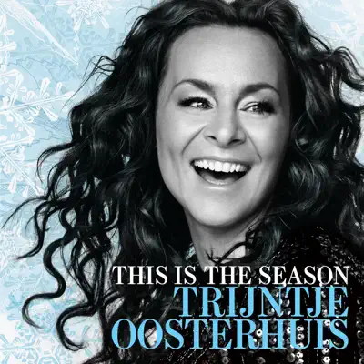 This Is the Season - Trijntje Oosterhuis This Is the Season - Trijntje Oosterhuis