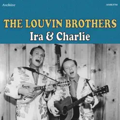 Ira and Charlie - The Louvin Brothers