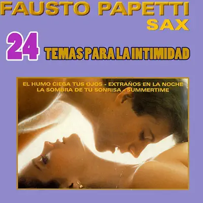 Temas para la Intimidad - Fausto Papetti Temas para la Intimidad - Fausto Papetti