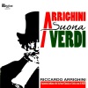 Riccardo Arrighini - Il Trovatore (Vedi Le Fosche Notturne)