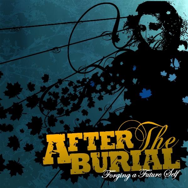 After The Burial - Forging a Future Self (2006)