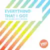 Everything That I Got (The Factory Team Version) - Single album lyrics, reviews, download