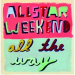 Allstar Weekend - Blame It On September