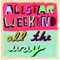 James (Alternate Version) [Bonus Track] - Allstar Weekend lyrics