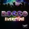 Everytime (Giorgio Gee Remix) - Rocco lyrics