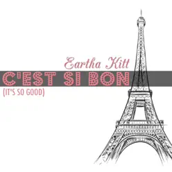 C'est si bon (It's So Good) - Single - Eartha Kitt