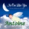 Listen Antoine (Antuwon, Antwoine, Antwone) - Personalized Kid Music lyrics