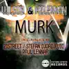Murk (Remixes) album lyrics, reviews, download