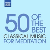 Classical Music for Meditation - 50 of the Best artwork