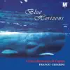 Cesarini: Blue Horizons album lyrics, reviews, download