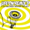 Life on Remix 03, 2011