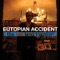 Proper, Parnassian, Delphic - Eutopian Accident lyrics