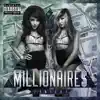 Millionaires