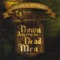 Down Among the Dead Men - Colonial Revelers lyrics