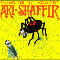 Ari Shaffir - Revenge for the Holocaust artwork