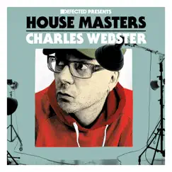 Defected Presents House Masters - Charles Webster by Various Artists album reviews, ratings, credits