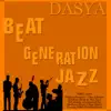 Beat Generation Jazz album lyrics, reviews, download
