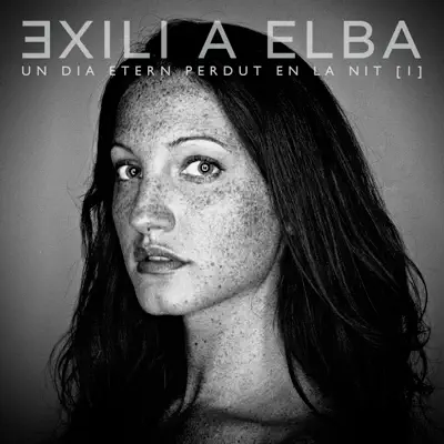 Un Dia Etern Perdut En La Nit [1] - EP - Exili a Elba