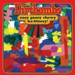 The Dirtbombs - Hey! Cookie