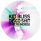 Disco Shit (Siopis Remix) - Kid Bliss lyrics