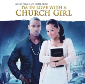 I'm in Love With a Church Girl (Deluxe Version)