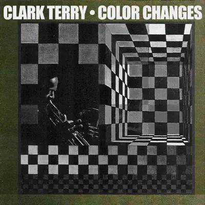 Color Changes - Clark Terry