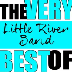 The Very Best of Little River Band (Live) - Little River Band