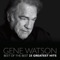 Where Love Begins - Gene Watson lyrics