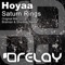 Saturn Rings (Braiman & Shersick Remix) - Hoyaa lyrics