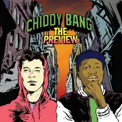 The Preview - Chiddy Bang