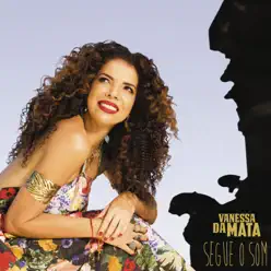 Segue o Som - Vanessa da Mata