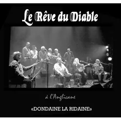 Dondaine La Ridaine (Anglicane) - Single - Le Rêve du Diable