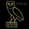 Started from the Bottom - Single album lyrics, reviews, download