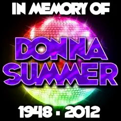 In Memory of Donna Summer: 1948 - 2012 - Donna Summer