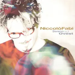 Sereno ad ovest - Niccolo Fabi