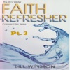 Winter Faith Refresher pt. 3 (Part 3)