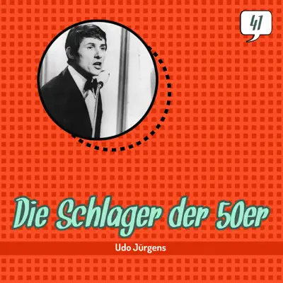 Die Schlager der 50er, Volume 41 (1954 - 1957) - Udo Jürgens