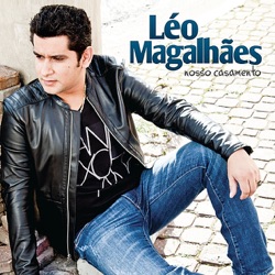 Léo Magalhães - Nosso Casamento