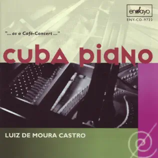 ladda ner album Luiz De Moura Castro - Cuba Piano