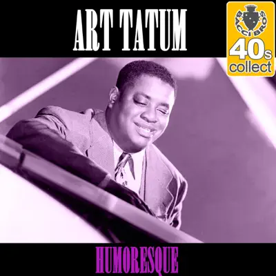 Humoresque (Remastered) - Single - Art Tatum