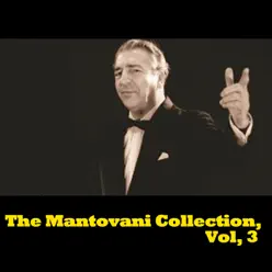 The Mantovani Collection, Vol, 3 - Mantovani