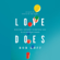 Love Does: Discover a Secretly Incredible Life in an Ordinary World (Unabridged) Love Does: Discover a Secretly Incredible Life in an Ordinary World (Unabridged)