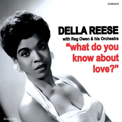 What Do You Know About Love? - Della Reese What Do You Know About Love? - Della Reese