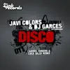 Disco (Gabriel Cubero, Coco Silco) - Single album lyrics, reviews, download
