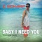 Baby I Need You (feat. Kim Davis & Gutta Butta) - C Scharp lyrics