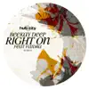 Stream & download Right On