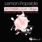 Dust Village - Lemon Popsicle lyrics